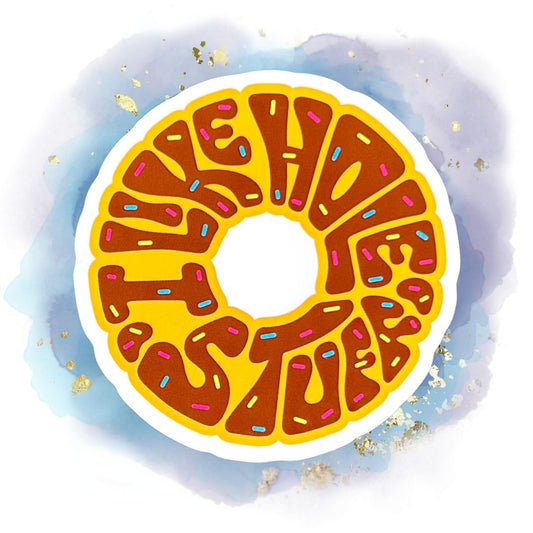 I Like Hole Stuff Sticker