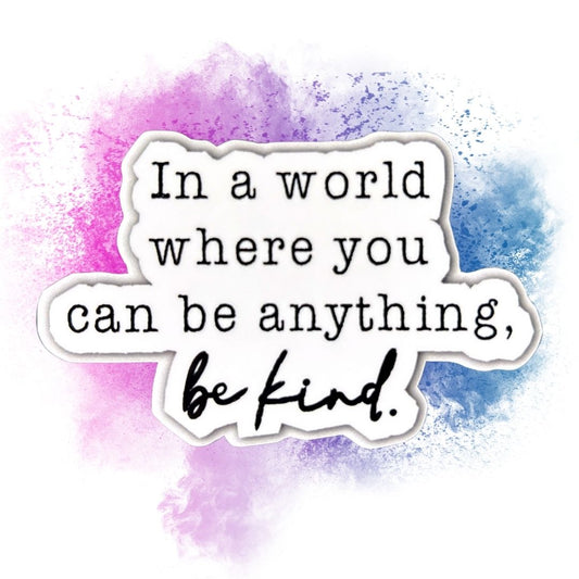 Be Kind 3-Inch Sticker