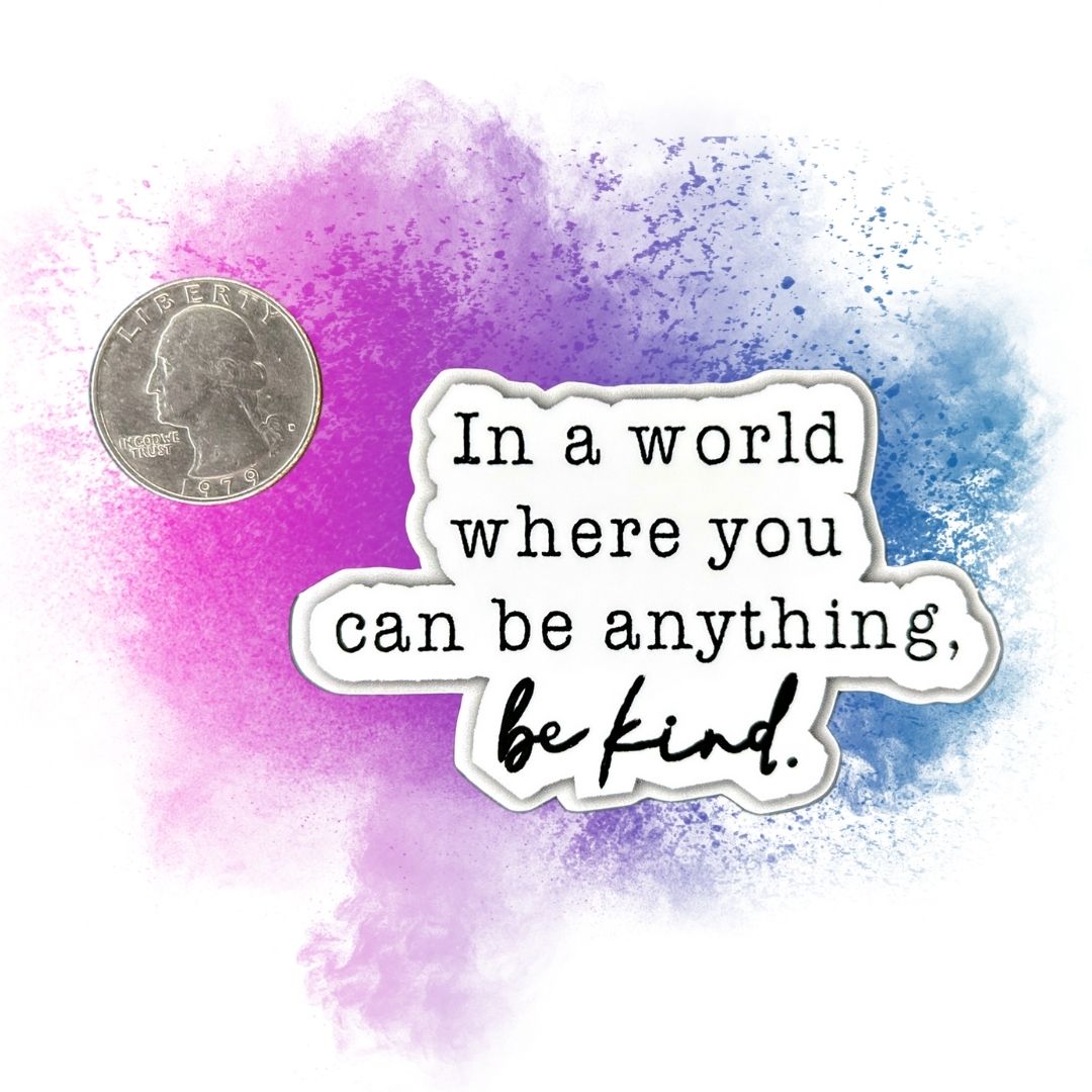Be Kind 3-Inch Sticker