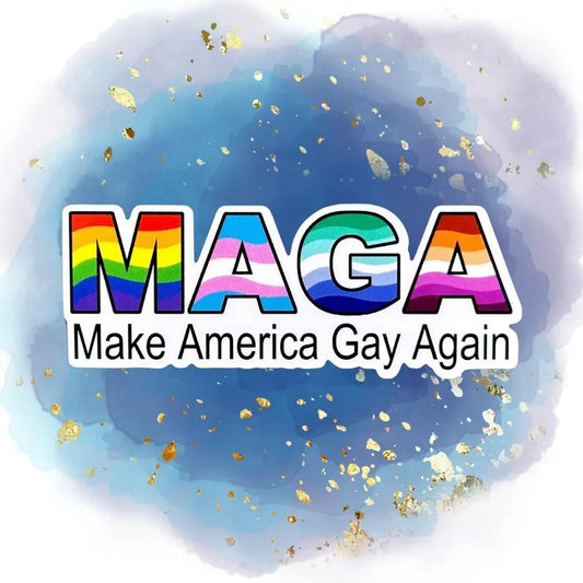 "Make America Gay Again" Sticker - Text Sticker - Waterproof Vinyl Inspiring Quote Sticker - MAGA Sticker